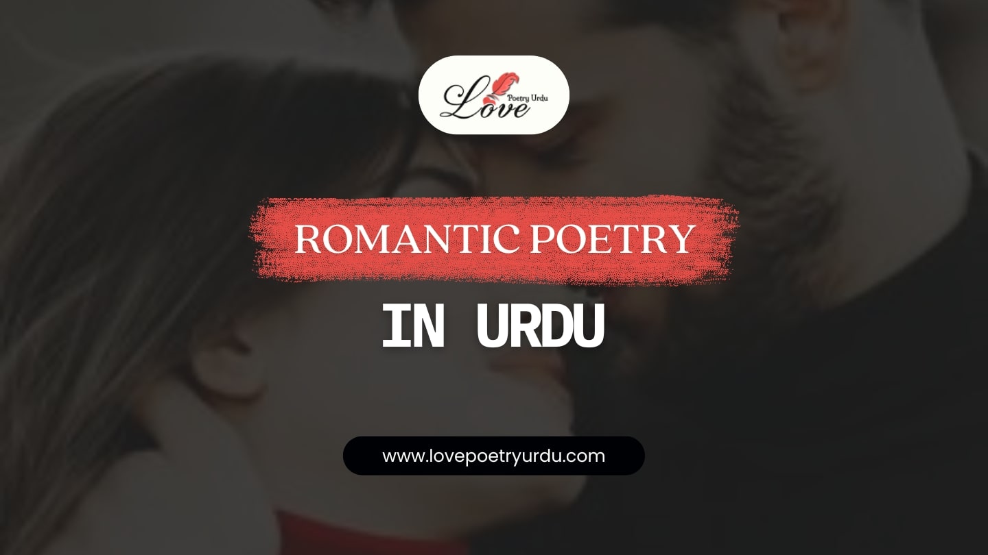 Romantic Poetry in Urdu