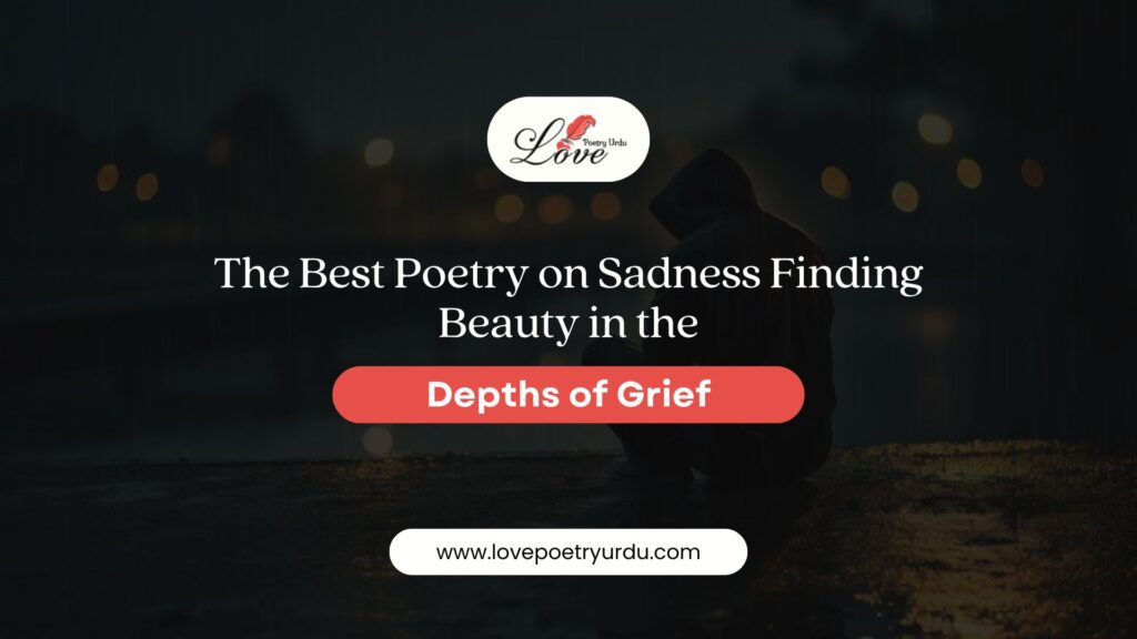 The Best Poetry on Sadness