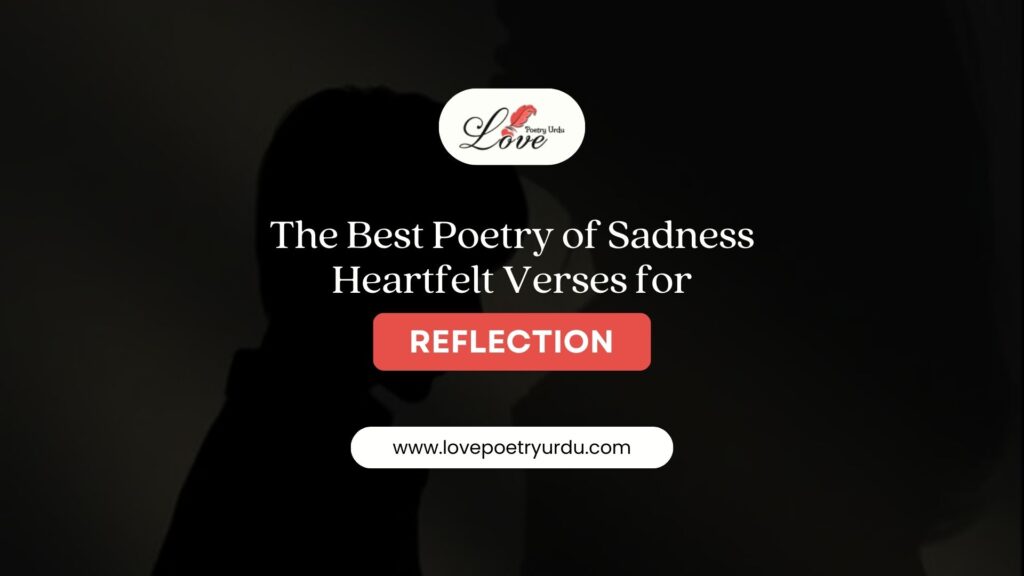 The Best Poetry of Sadness