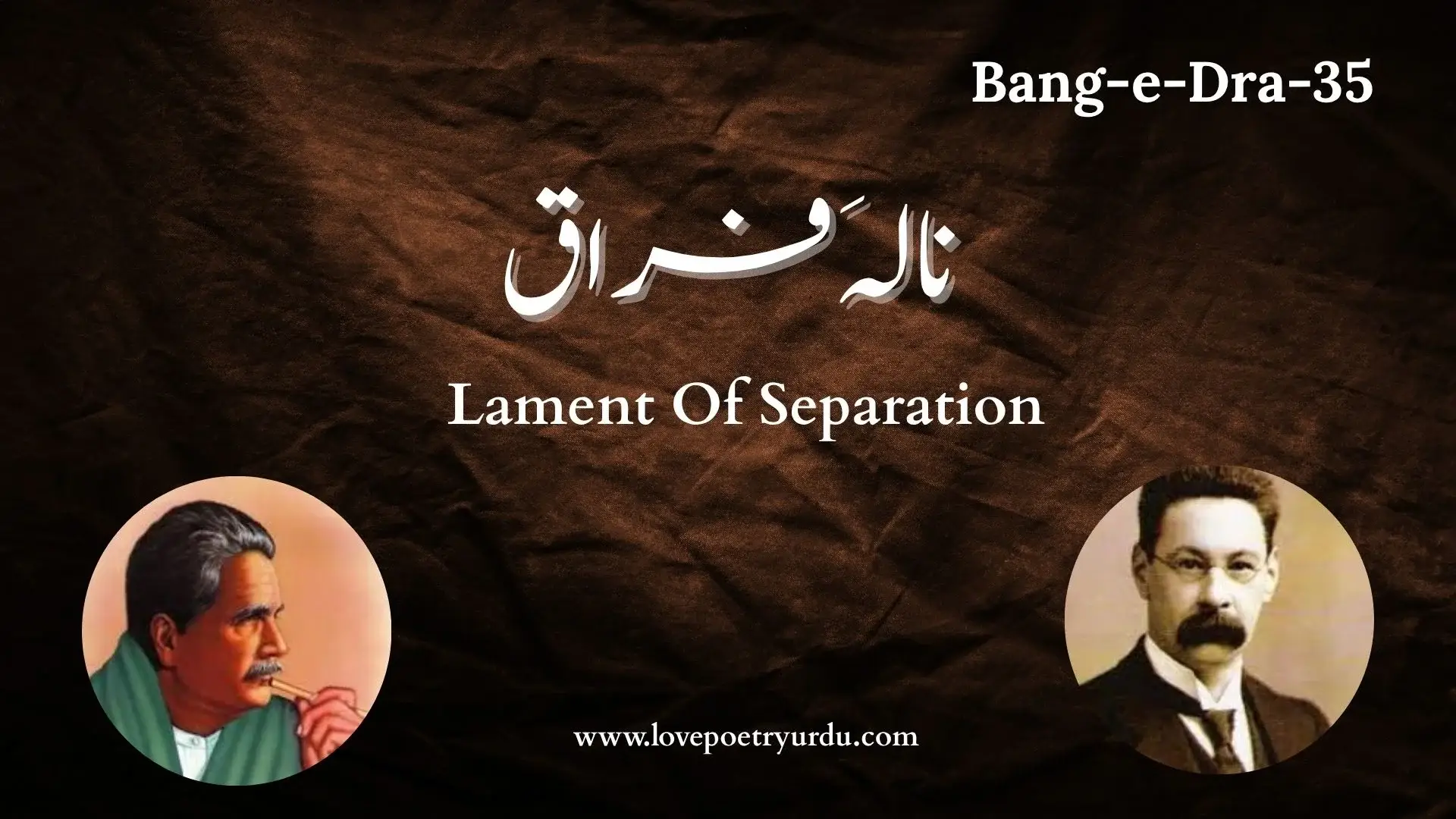 Bang-e-Dra-35 Nala-e-Firaq