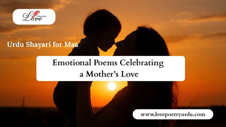 Maa Shayari Urdu: Celebrate a Mother’s Love in Words