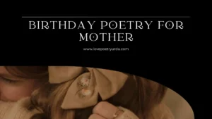 Birthday Poetry for Mother